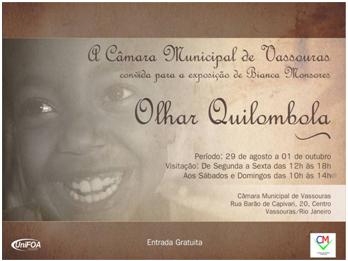 A Câmara de Vassouras receberá no mês de setembro a Exposição "Olhar Quilombola"